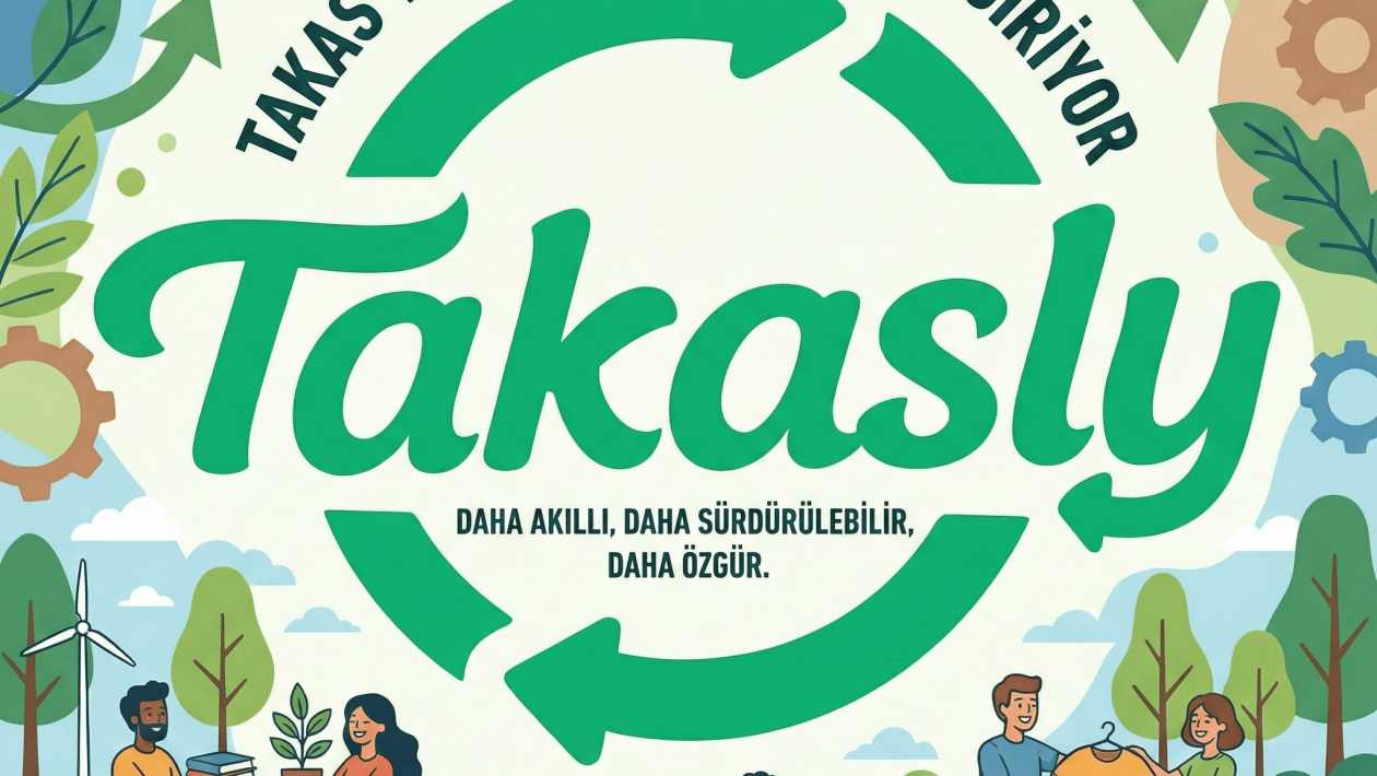 Takas Yeniden Hayatımıza Giriyor: Daha Akıllı, Daha Sürdürülebilir, Daha Özgür